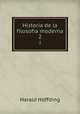 Historia de la filosofa moderna. 2, Hoffding Harald 