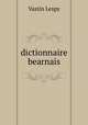 dictionnaire bearnais, Vastin Lespy 