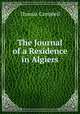 The Journal of a Residence in Algiers, Campbell Thomas 