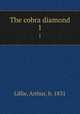 The cobra diamond. 1, Lillie, Arthur, b. 1831 