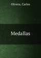 Medallas, Olivera, Carlos 