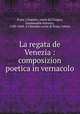La regata de Venezia : composizion poetica in vernacolo, Prata, Cleandro, conte di,Cicogna, Emmanuele Antonio, 1789-1868. A Cleandro conte di Prata, lettera 