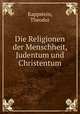 Die Religionen der Menschheit, Judentum und Christentum, Kappstein, Theodor 