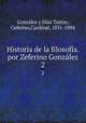 Historia de la filosofa. por Zeferino Gonzlez. 2, Gonzalez y Diaz Tunon 