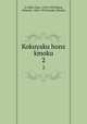 Kokuyaku honz kmoku. 2, Li, Shih-chen, 1518-1593,Shirai, Mitsutar, 1862-1932,Suzuki, Shinkai 