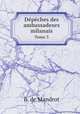 Dpches des ambassadeurs milanais. Tome 3, B. de Mandrot 