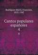 Cantos populares espaoles. 4, Rodriguez Marin 