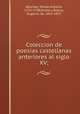 Coleccion de poesias castellanas anteriores al siglo XV;, Tomas Antonio Sanchez 