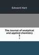 The Journal of analytical and applied chemistry. 5, Edward Hart 