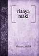 riaaya maki, riaaya_maki 