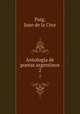 Antologia de poetas argentinos. 2, Puig, Juan de la Cruz 