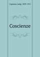 Coscienze, Capuana, Luigi, 1839-1915 