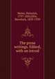 The prose writings. Edited, with an introd., Heine, Heinrich, 1797-1856,Ellis, Havelock, 1859-1939 