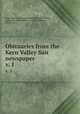 Obituaries from the Kern Valley Sun newspaper. v. 1, Clan Diggers Genealogical Society (Lake Isabella, California); Kern Valley sun (Lake Isabella, California) 