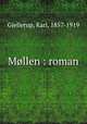 Mollen : roman, Gjellerup, Karl, 1857-1919 