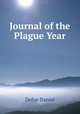 Journal of the Plague Year, Daniel Defoe 