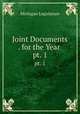 Joint Documents . for the Year .. pt. 1, Michigan Legislature 