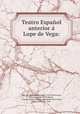 Teatro Espanol anterior a Lope de Vega:, Juan Nicolas Bohl de Faber 