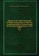 Report of the Superintendent of Public Instruction of theof the Commonwealth of Pennsylvania for the Year Ending June 6, 1892. 1892, Pennsylvania. Dept. of Public Instruction. 