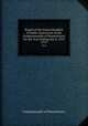 Report of the Superintendent of Public Instruction of the Commonwealth of Pennsylvania for the Year Ending July 6, 1919. 1919, Commonwealth of Pennsylvania. 