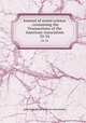 Journal of social science : containing the Transactions of the American Association. 32-34, American Social Science Association 