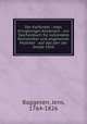 Der Karfunkel : oder, Klingklingel-Almanach : ein Taschenbuch fur vollendete Romantiker und angehende Mystiker : auf das Jahr der Gnade 1810, Baggesen, Jens, 1764-1826 