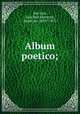 Album poetico;, San Luis 