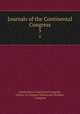 Journals of the Continental Congress. 5, United States Continental Congress , Library of Congress Manuscript Division , Congress 