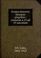 Fontes historici liturgiae glagolito-romanae a 13 ad 19 saeculum, Jeli, Luka, 1863-1922 