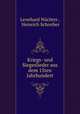 Kriegs- und Siegeslieder aus dem 15ten Jahrhundert, Leonhard Wachter 