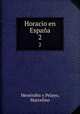 Horacio en Espaa. 2, Menendez y Pelayo 