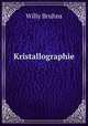 Kristallographie, Willy Bruhns 