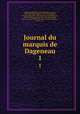 Journal du marquis de Dageneau. 1, Philippe de Courcillon de Dangeau 