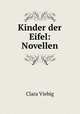 Kinder der Eifel. Novellen, Clara Viebig 