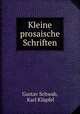 Kleine prosaische Schriften, Gustav Schwab 