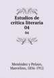 Estudios de crtica literaria. 04, Menendez y Pelayo 