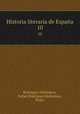 Historia literaria de Espaa. 10, Rodriguez Mohedano 