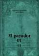 El payador. 01, Lugones, Leopoldo, 1874-1938 