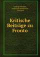Kritische Beitrage zu Fronto, Ludwig Schopen 