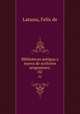 Bibliotecas antigua y nueva de scritores aragoneses;. 02, Latassa, Felix de 