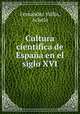 Cultura cientifica de Espana en el siglo XVI, Fernandez Vallin 