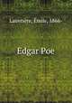 Edgar Poe, Emile Lauvriere 