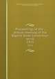 Proceedings of the . annual meeting of the Baptist State Convention serial. 1913, Baptist State Convention of North Carolina,Pasteur, John I,Open Content Alliance 