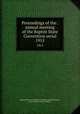 Proceedings of the . annual meeting of the Baptist State Convention serial. 1915, Baptist State Convention of North Carolina,Pasteur, John I,Open Content Alliance 