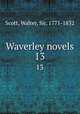 Waverley novels. 13, Scott, Walter, Sir, 1771-1832 