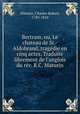 Bertram, ou, Le chateau de St.-Aldobrand, tragedie en cinq actes. Traduite librement de l