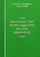 Lacrymae; con molte aggiunte ed una appendice, Chiarini, Giuseppe, 1833-1908 