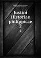Justini Historiae philippicae. 2, Marcus Junianus Justinus, Abraham Gronovius 
