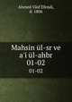 Mahsin l-sr ve a`i l-ahbr. 01-02, Ahmed Vasf Efendi 