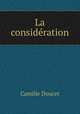 La consideration, Camille Doucet 